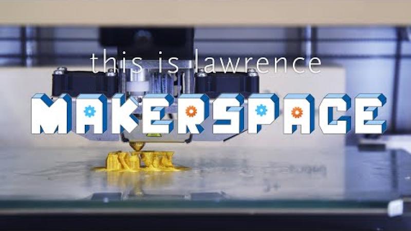 Preview image for the video "Makerspace - This is Lawrence".