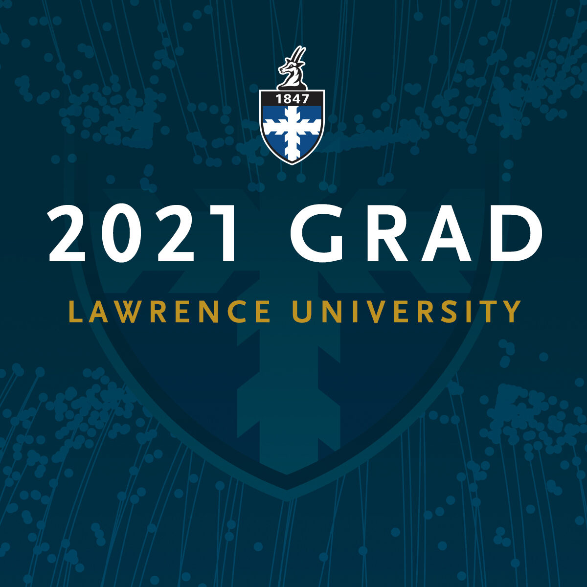 Square profile graphic that reads: 2021 Grad Lawrence University. 