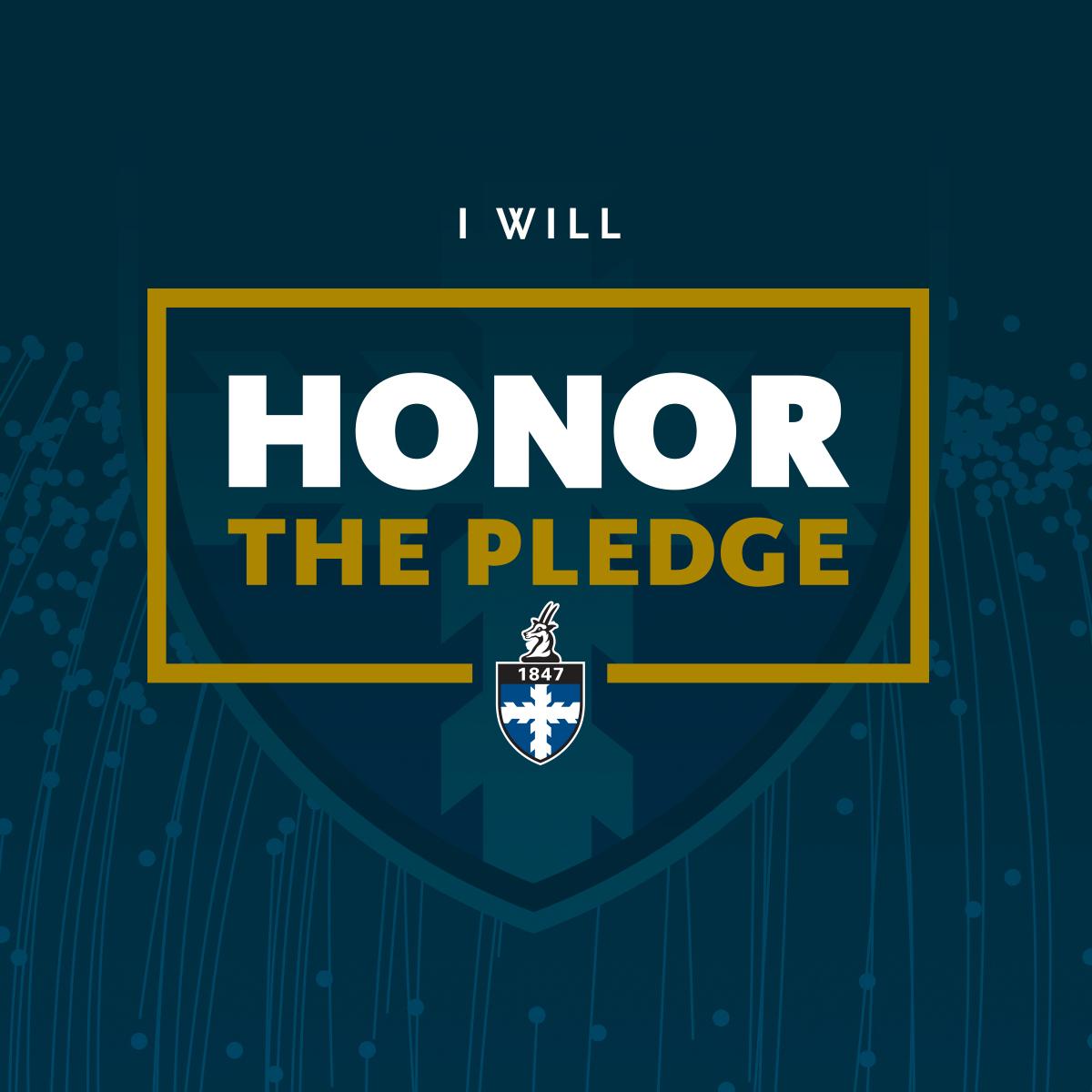 Square poster that reads, "I will honor the pledge"