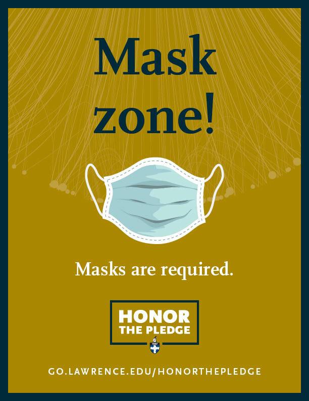 Gold poster that says "Mask Zone! Masks are required." 