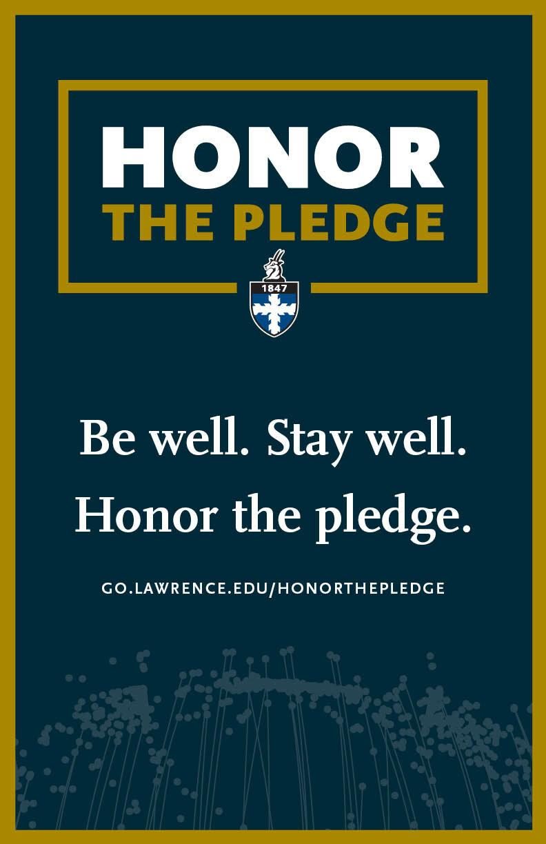 Blue poster that says, "Be well. Stay well. Honor the Pledge."