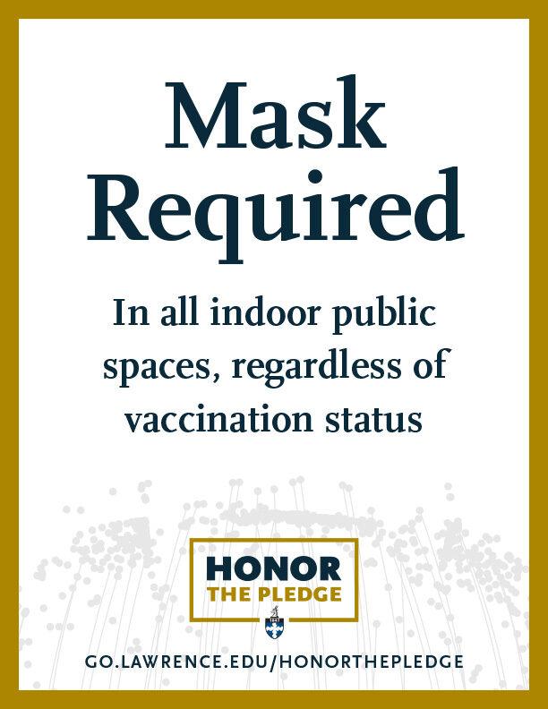 Poster that reads, "Mask Required in all indoor public spaces, regardless of vaccination status"