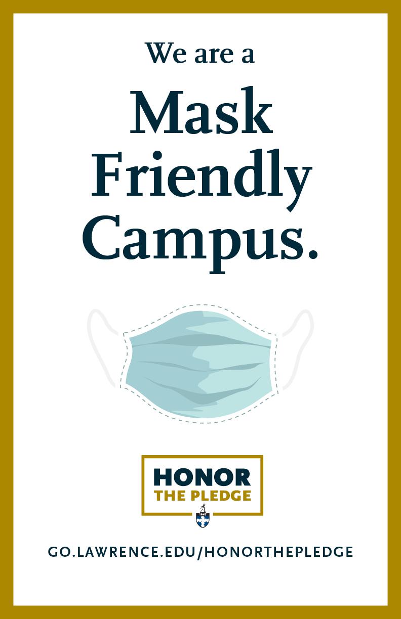 We are a mask friendly campus