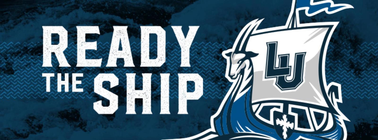 Cover Photo for Facebook with "Ready the Ship" to the left of the banner and the LU Viking logo on the right side of the banner.