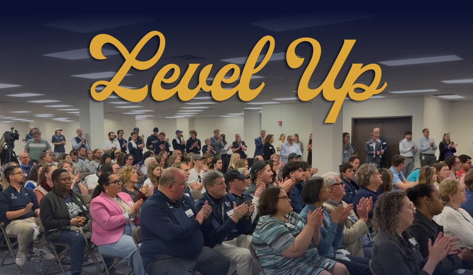 Level Up Kickoff Celebration 