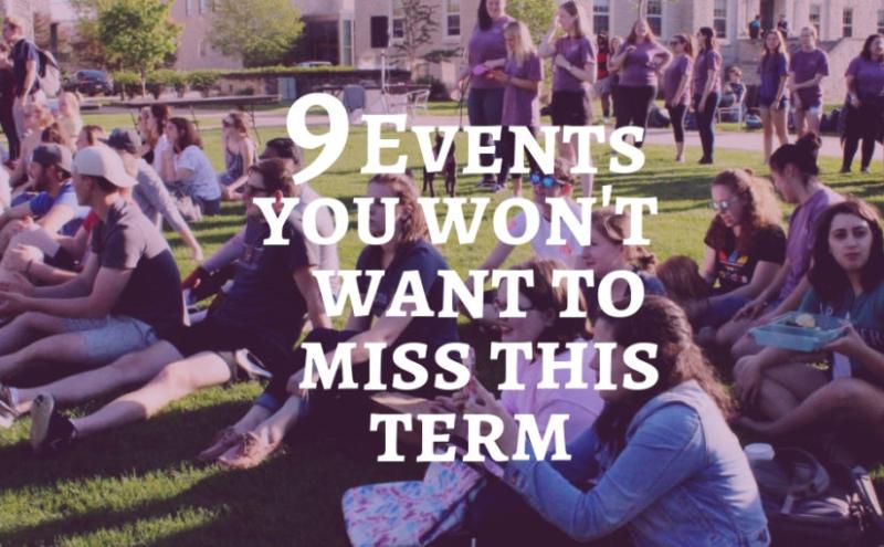 9 Events You Won't Want To Miss This Term