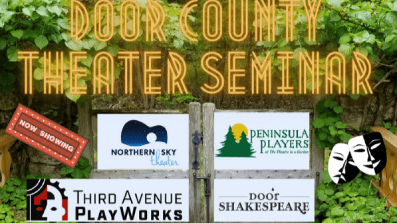 Wooded scene in front of which are the logos for Northern Sky, Third Avenue PlayWorks, Door Shakespeare, and Peninsula Players