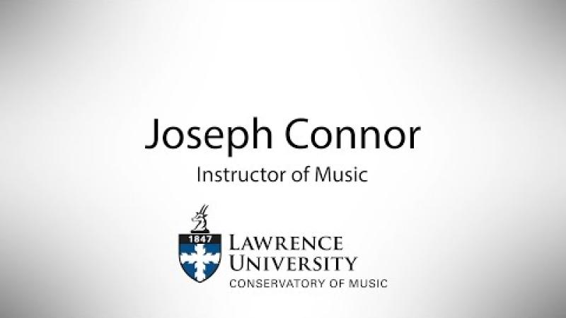 Preview image for the video "Lawrence University Conservatory | Joseph Connor".