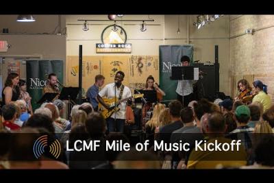 Preview image for the video &quot;LCMF: Mile of Music Kickoff - 07.31.25&quot;.