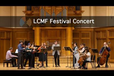 Preview image for the video &quot;LCMF: Festival Concert - 07.25.25&quot;.