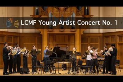 Preview image for the video &quot;LCMF: Young Artist Concert No. 1 - 07.26.25&quot;.