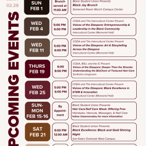 Upcoming Events: Celebrating 100 Years of Black History, a calendar of Black History Month programming sponsored by the Intercultural Center and other related campus organizations