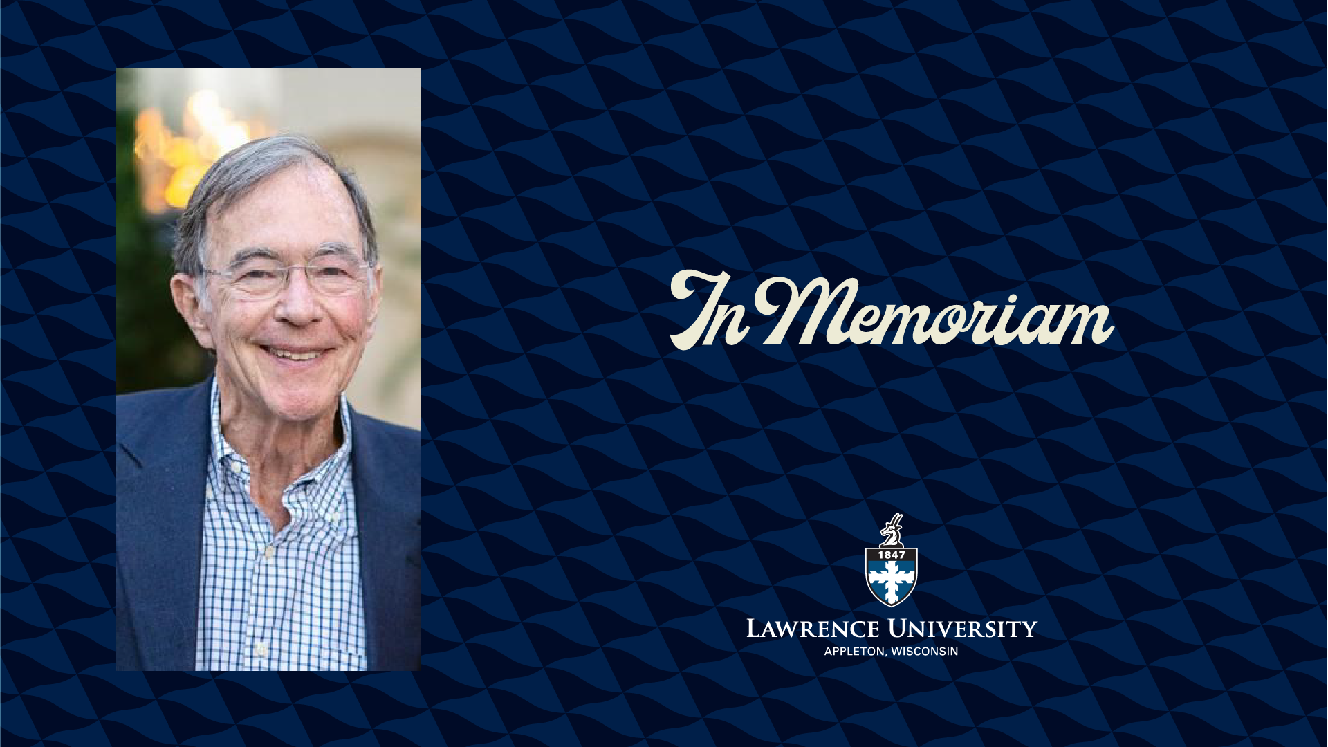 Lawrence mourns the death of Trustee Emeritus John Luke ‘71