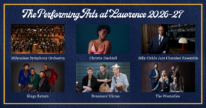 Lawrence University Announces 2026-27 Performing Arts Series Season